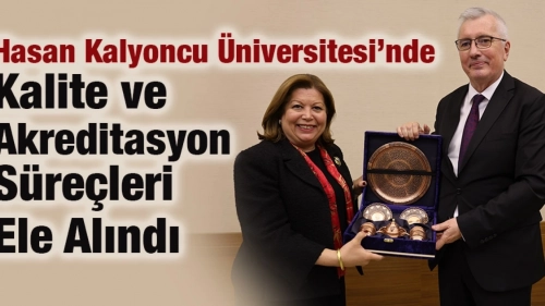 Hasan Kalyoncu Üniversitesi’nde Kalite ve Akreditasyon Süreçleri Ele Alındı